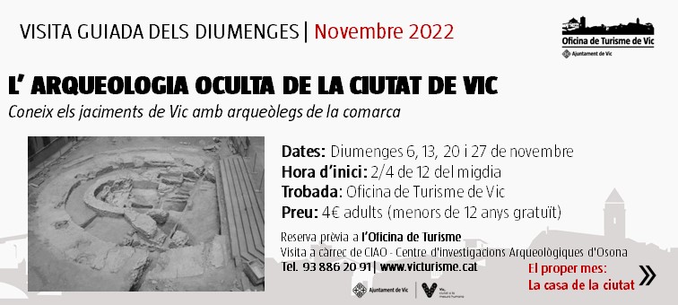Visita “L’Arqueologia oculta de la Ciutat de Vic”