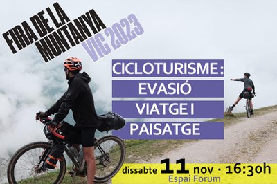 Cicloturisme: evasió, viatge i paisatge.