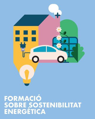 FORMACIÓ SOBRE SOSTENIBILITAT ENERGÈTICA.