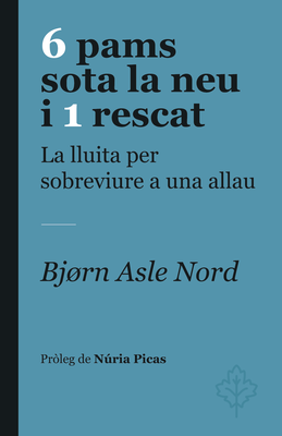 Presentació "6 Pams sota la neu i 1 rescat" amb Núria Picas.