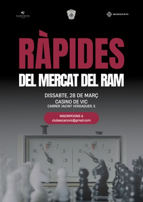 Torneig de Ràpides del Mercat del Ram.