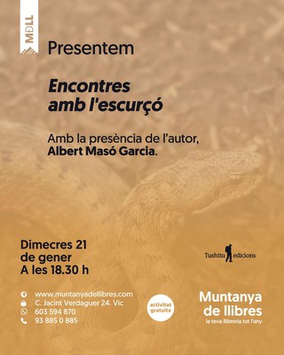 'Encontres amb l'escurçó'.