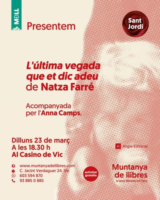 Presentem 'L’última vegada que et dic adeu' de Natza Farré..
