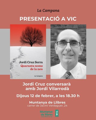 Presentem 'Quaranta noms de la neu' de Jordi Cruz Serra.