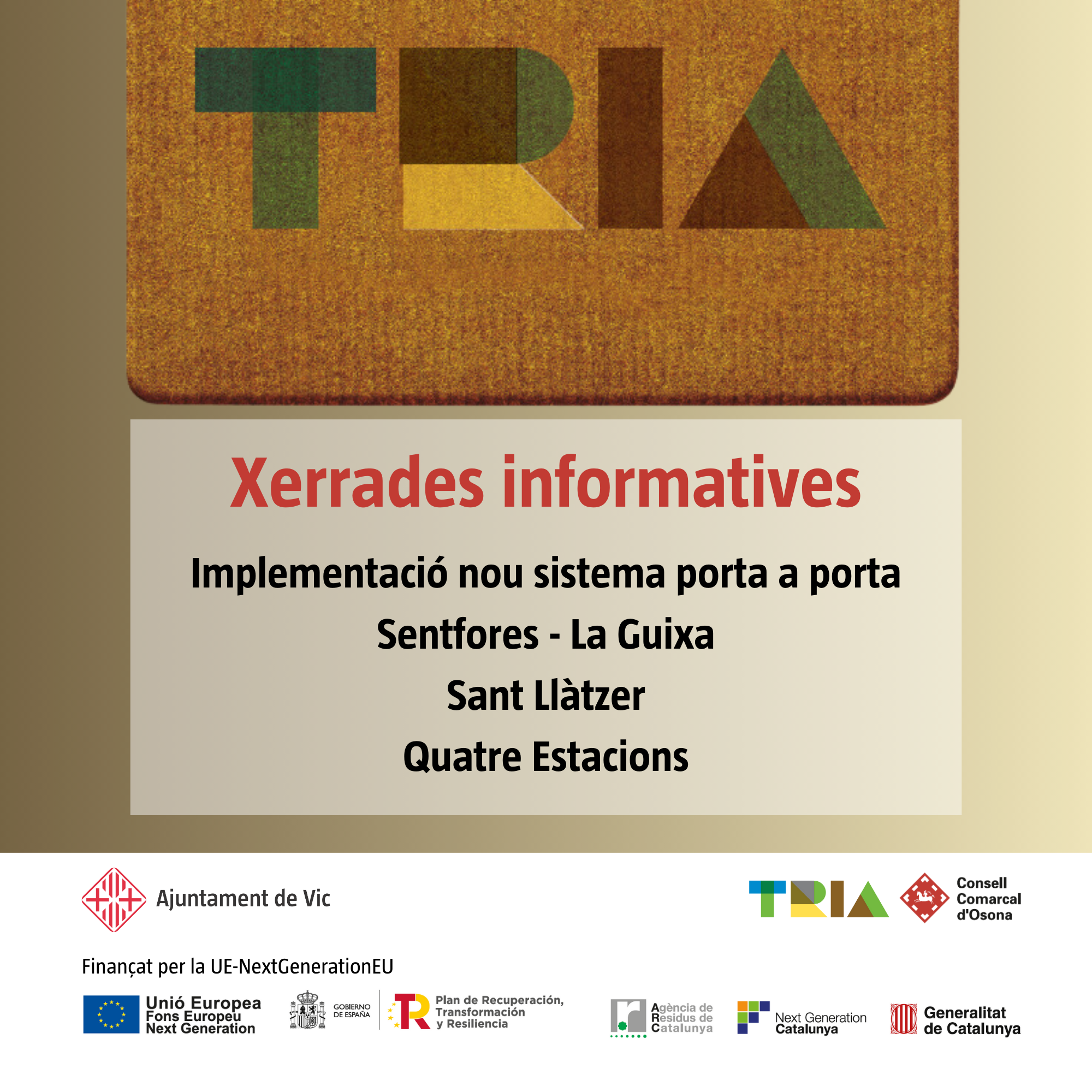 Cartell per les xerrades informatives que es faran als barris on s'implementarà el porta a porta